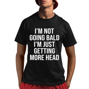 I'm Not Going Bald I'm Just Getting More Head Kevin Durant Shirt