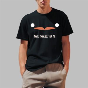 More Pancake For Me Shirt 0 1