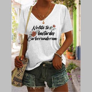 Women's Don't Let The Bastards Grind You Down Print V Neck Casual T-Shirt
