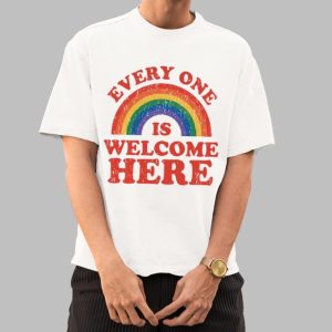 Everyone Is Welcome Here Rainbow Shirt 0 0