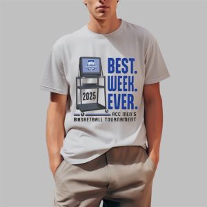 Best Week Ever ACC Men's Basketball Tournament Shirt