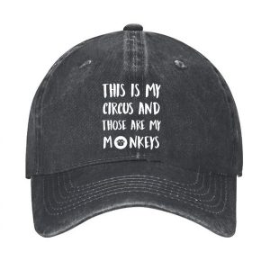 This Is My Circus And Those Are My Monkeys Hat 1