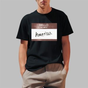 Hello My Pain Is American Shirt 0 1