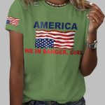 America We Are In Danger Girl Print T-Shirt