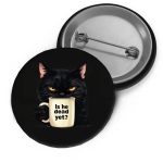 Cat Is He Dead Brooch