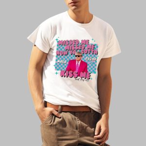 Misses Me Trump Kiss Me And My Ass Shirt 0 2