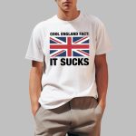 Cool England Fact It Sucks Shirt