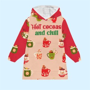 Hot Cocoa And Chill Blanket Hoodie