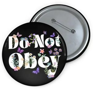 FDT Do Not Obey Brooch 1