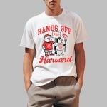 FDT Hands Off Harvard Anti Trump Shirt