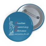 Freedom Democracy Tolerance And Justice For All Print Brooch