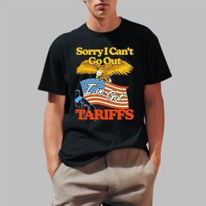 Sorry I Can't Go Out I've Got Tariffs American Flag Shirt 0 1