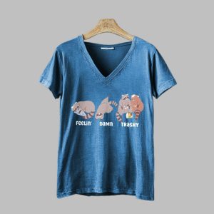 Women's FDT Feelin Damn Trashy Shirt