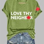 Love Thy Neighbor Canada Print T-Shirt