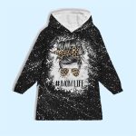 Mom Life Blanket Hoodie