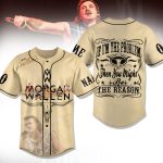 Morgan Wallen If I M The Problem Then You Might Be The Reason Jersey