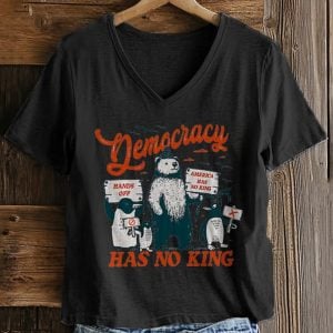 Womens Democracy Has No King V Neck Shirt 1