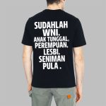 Sudahlah Wni Anak Tunggal Perempuan Lesbi Seniman Pula Shirt