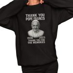 Thank You Pope Francis 1936 2025 Thank You For The Memories Shirt