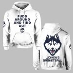 UConn Azzi Fudd Around And Find Out Hoodie