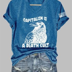 V Neck Capitalism Is A Death Cult Print T Shirt 1