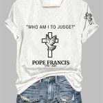 V-Neck Pope Francis Who Am I To Judge Cross And Dove 1936-2025 Print T-Shirt