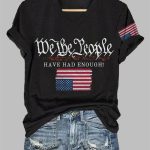 V-Neck We The People Have Had Enough Print T-Shirt