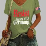V-neck Resist Like It's 1938 Germany Print T-Shirt