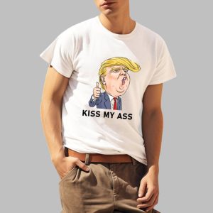 Trump Kiss My Ass Shirt 2025 0 2