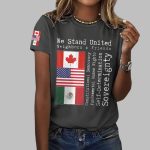 We Stand United Neighbors And Friends Canada The USA And Mexico T-Shirt