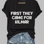 Women's FDT First They Came For Kilmar Print Casual T-Shirt