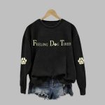 Women's Feeling Dog Tired Printed Sweatshirt