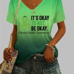Women's It's Okay To Not Be Okay Mental Health Awareness Print V Neck T-Shirt