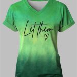 Women's Let Them Printed Casual T-shirt