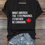 Women's The 11th Province I'd Rather Be Canadian V-Neck T-Shirt