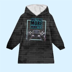 Just Five More Minutes Gamer Wearable Blanket Gift For Game Lovers