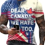Men's Dear Canada We Hate Him Too Print Shirt
