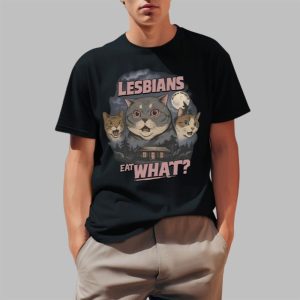 Lesbians Eat What V2 Shirt 0 1