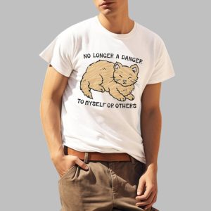 Cat No Longer A Danger To Myself Or Others Shirt 0 2