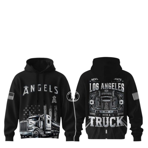 2025 LA Angels Nation Truck Driver Appreciation Week Hoodie 1 2