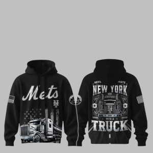 2025 NY Mets Nation Truck Driver Appreciation Week Hoodie 1 1