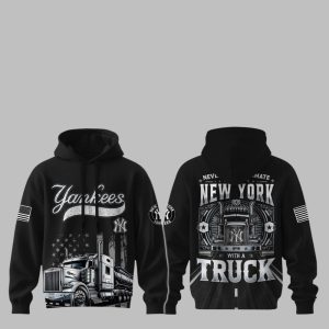 2025 NY Yankees Nation Truck Driver Appreciation Week Hoodie 1 1