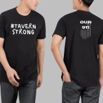 Tavern Strong Our 911 Shirt
