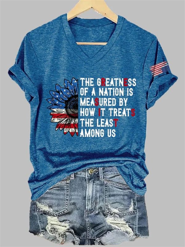 The Greatness Of A Nation Is Measured By How It Treats The Least Among Us Print T Shirt 2