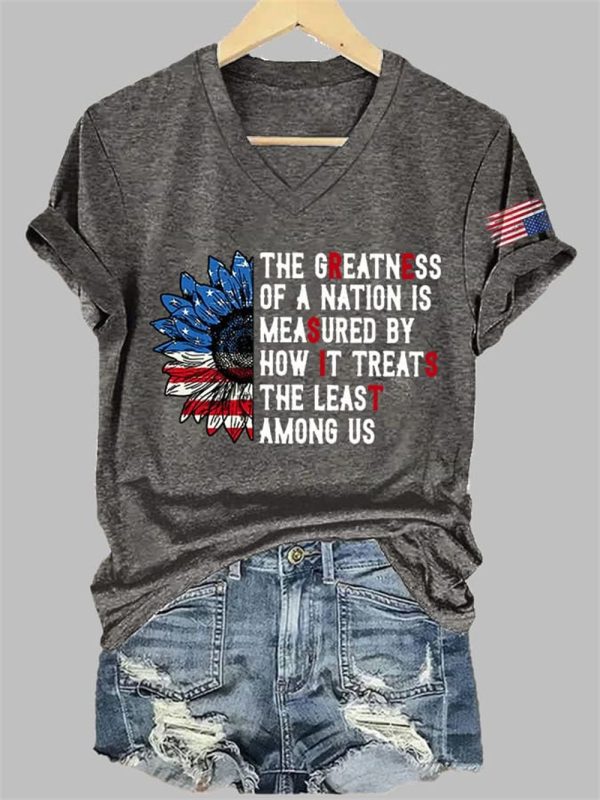 The Greatness Of A Nation Is Measured By How It Treats The Least Among Us Print T Shirt 3