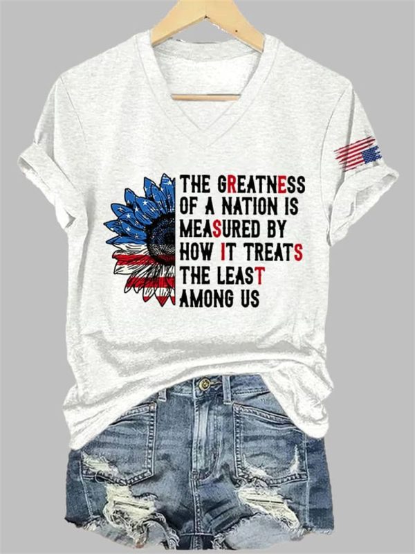 The Greatness Of A Nation Is Measured By How It Treats The Least Among Us Print T Shirt 4
