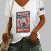 V Neck Defend The Constitution From All Enemies Both Foreign And Domestic Print T Shirt 3