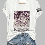 V-Neck Due Process Is A Human Right Print T-Shirt