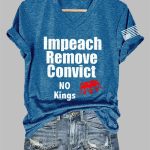 V-Neck Impeach Remove Convict No Kings Print T-Shirt