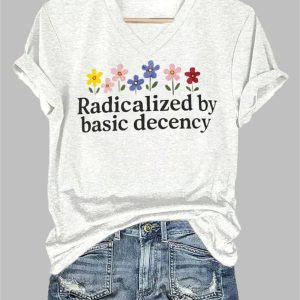 Women's Radicalized by Basic Decency V-Neck T-Shirt